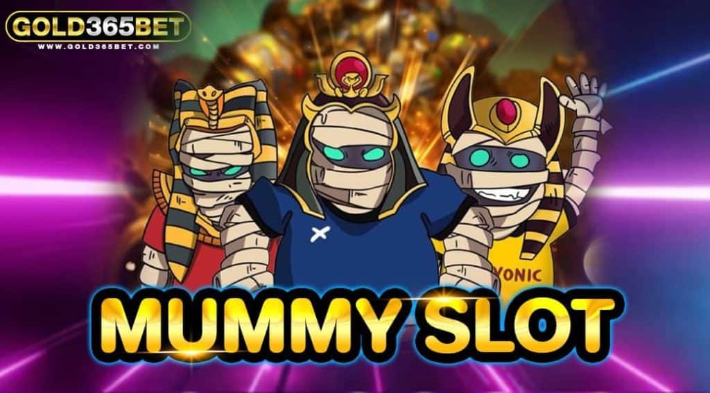 MUMMY SLOT