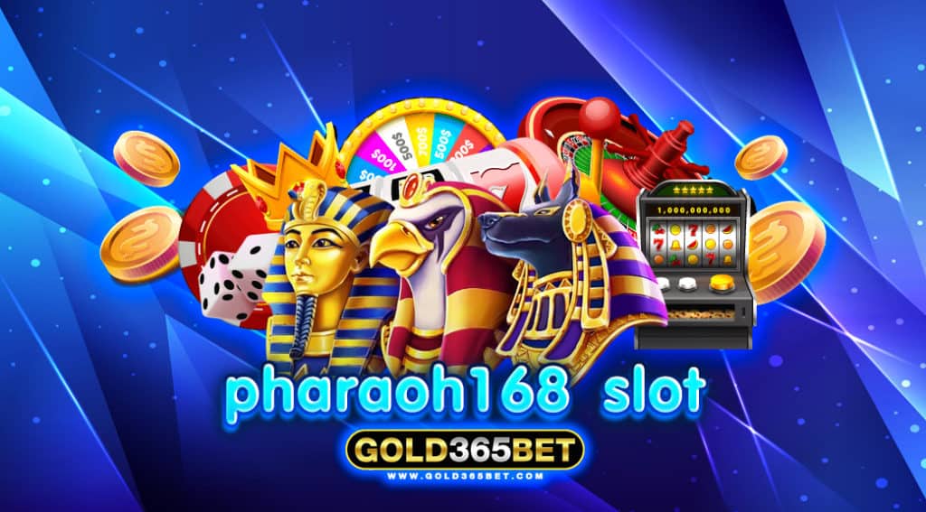 pharaoh 168 slot