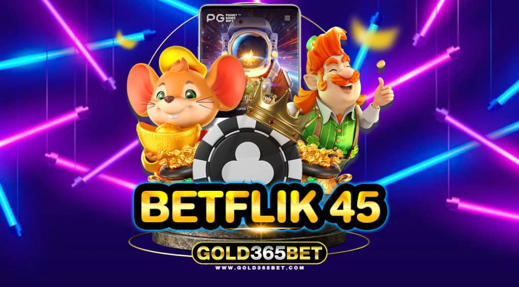 BETFLIK 45