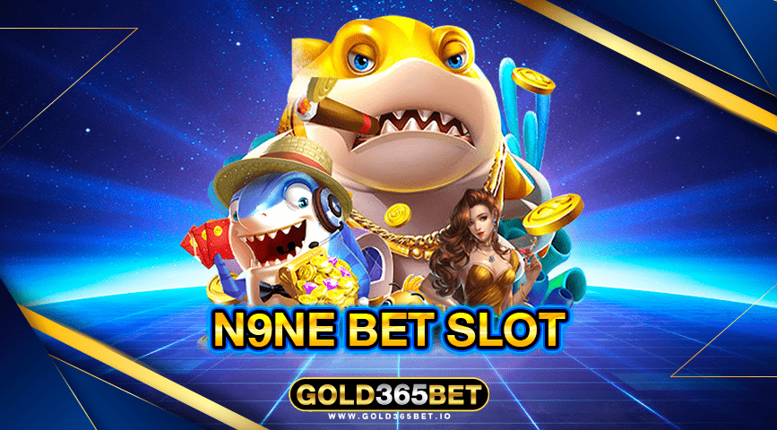 n9ne bet slot