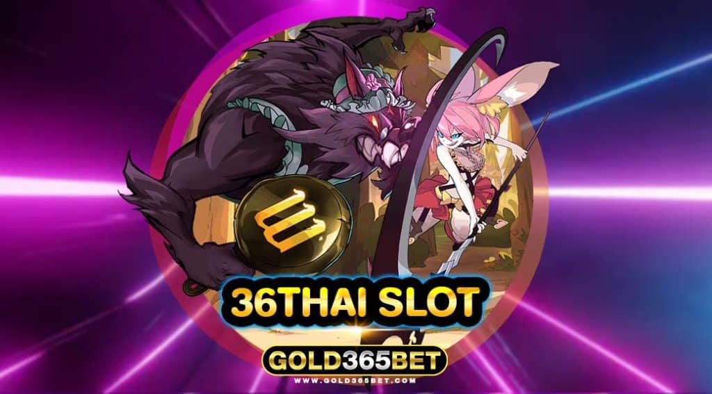 36thai slot